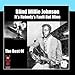 Song If I Had My Way I'd Tear The Building Down by Blind Willie Johnson on It's Nobody's Fault But Mine - The Best Of at Amazon