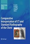 Comparative Interpretation of CT and Standard Radiography of the Chest (Medical Radiology)