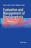 Evaluation And Management Of Blepharoptosis English Edition