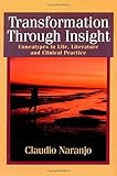 Transformation Through Insight Enneatypes In Clinical Practice English Edition