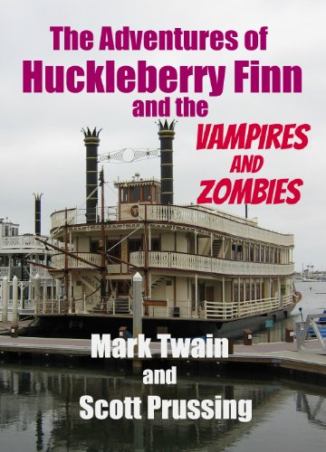 The Adventures of Huckleberry Finn and the Vampires and Zombies book cover