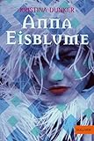 Anna Eisblume Roman Gulliver 869 German Edition