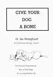 Give Your Dog A Bone English Edition