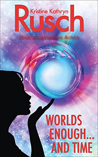Worlds Enough...And Time book cover
