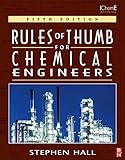Rules Of Thumb For Chemical Engineers English Edition