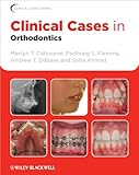 Clinical Cases In Orthodontics Clinical Cases Dentistry English Edition