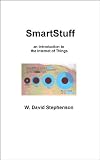 SmartStuff: an introduction to the Internet of Things
