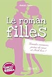 Grandes Vacances, Peines De C%C5%93ur Et Irish Love ! (romans Des Filles T. 4)