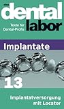 Implantatversorgung Mit Locator Das Dental Labor Fachtexte 41 German Edition
