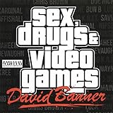 Sex, Drugs & Video Games