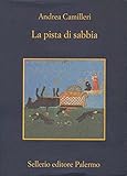 La Pista Di Sabbia Il Commissario Montalbano Vol 12 Italian Edition