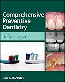 Comprehensive Preventive Dentistry English Edition