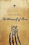 The Werewolf Of Paris A Novel Pegasus Crime
