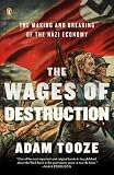 The Wages of Destruction