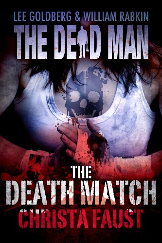 The Death Match (By: Christa Faust,Lee Goldberg,William Rabkin) cover