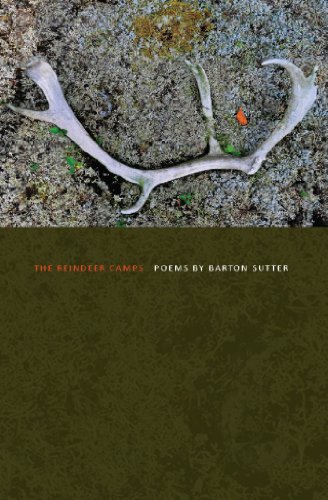The Reindeer Camps (By: Barton Sutter) cover