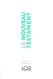 Le Nouveau Testament (tob)