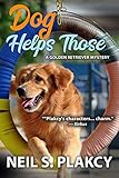Dog Helps Those Golden Retriever Mysteries Book 3