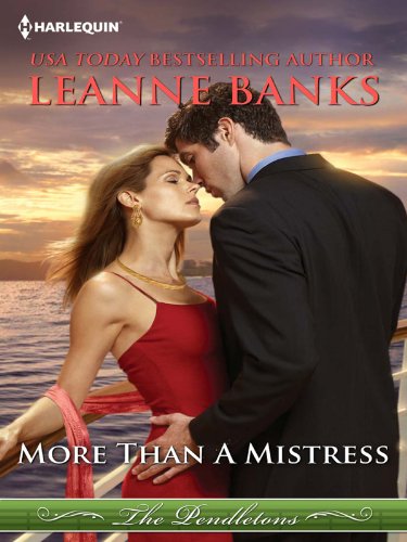 More Than a Mistress (By: Leanne Banks) cover