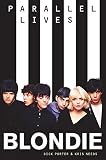 Blondie Parallel Lives English Edition