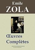 Emile Zola : Oeuvres Compl%C3%A8tes   101 Titres + Annexes Et Gravures (nouvelle %C3%A9dition Enrichie)