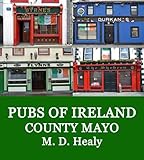 Pubs Of Ireland County Mayo English Edition