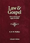 Law & Gospel: How to Read and Apply the Bible: How to Read and Apply the Bible: A Reader's Edition