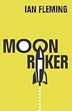 Moonraker James Bond 007 English Edition