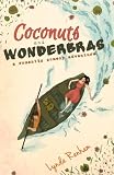 Coconuts And Wonderbras Comedy Romance English Edition