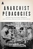 Anarchist Pedagogies English Edition