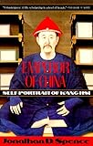 Emperor Of China Selfportrait Of Kanghsi English Edition
