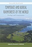 Temperate And Boreal Rainforests Of The World Ecology And Conservation English Edition