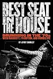Best Seat In The House Drumming In The 70s With Marriott Frampton And Humble Pie English Edition