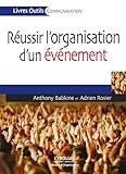 R%C3%A9ussir L'organisation D'un %C3%A9v%C3%A9nement (livres Outils   Communication)