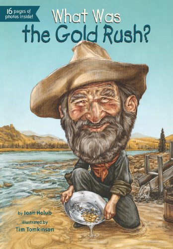 What Was the Gold Rush? book cover