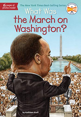 What Was the March on Washington? (By: Tim Tomkinson,Kathleen Krull) cover