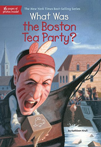 What Was the Boston Tea Party? (By: Lauren Mortimer,Kathleen Krull) cover