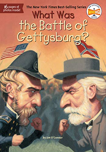 What Was the Battle of Gettysburg? (By: John Mantha,Jim O'Connor,James Bennett) cover