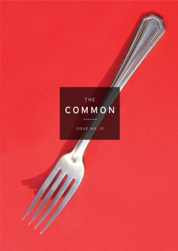The Common: A Modern Sense of Place: Issue 01 book cover