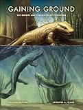 Gaining Ground Second Edition The Origin And Evolution Of Tetrapods Life Of The Past English Edition