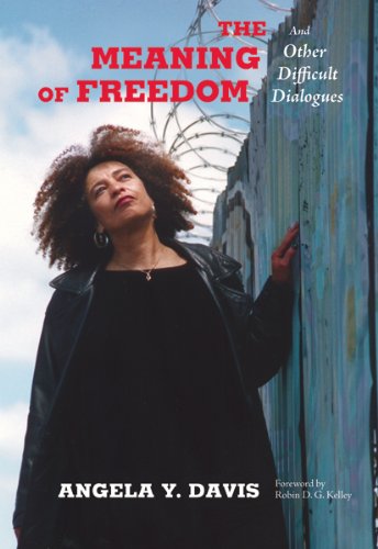The Meaning of Freedom (By: Angela Y. Davis) cover