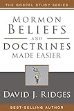 Mormon Beliefs And Doctrines Made Easier English Edition