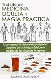Tratado De Medicina Oculta Y Magia Practica Spanish Edition