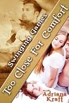 Too Close for Comfort (Swinging Games Book 9)