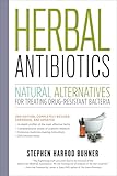 Herbal Antibiotics 2nd Edition Natural Alternatives For Treating Drugresistant Bacteria