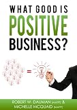 What Good Is Positive Business English Edition