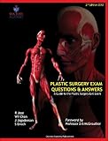 Plastic Surgery Exam Questions And Answers A Guide To The Plastic Surgery Exit Examfrcsplast English Edition