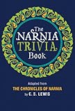 The Narnia Trivia Book Chronicles Of Narnia