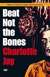 Beat not the Bones