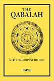 The Qabalah Secret Tradition Of The West